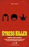 Stress Killer Poster