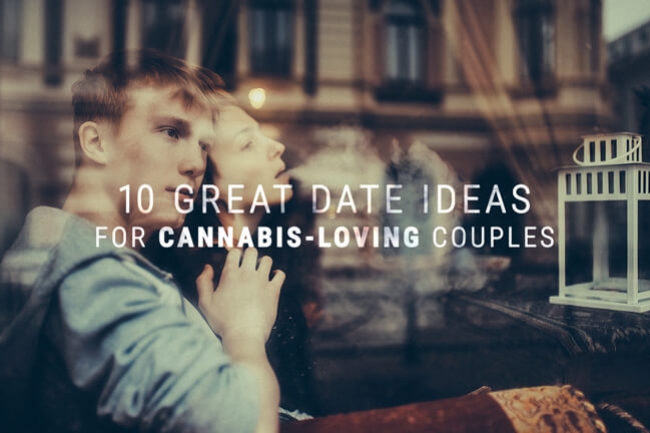 10 Grandiose Idee Romantiche per Coppie Amanti della Cannabis